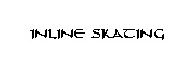 Inline Skating